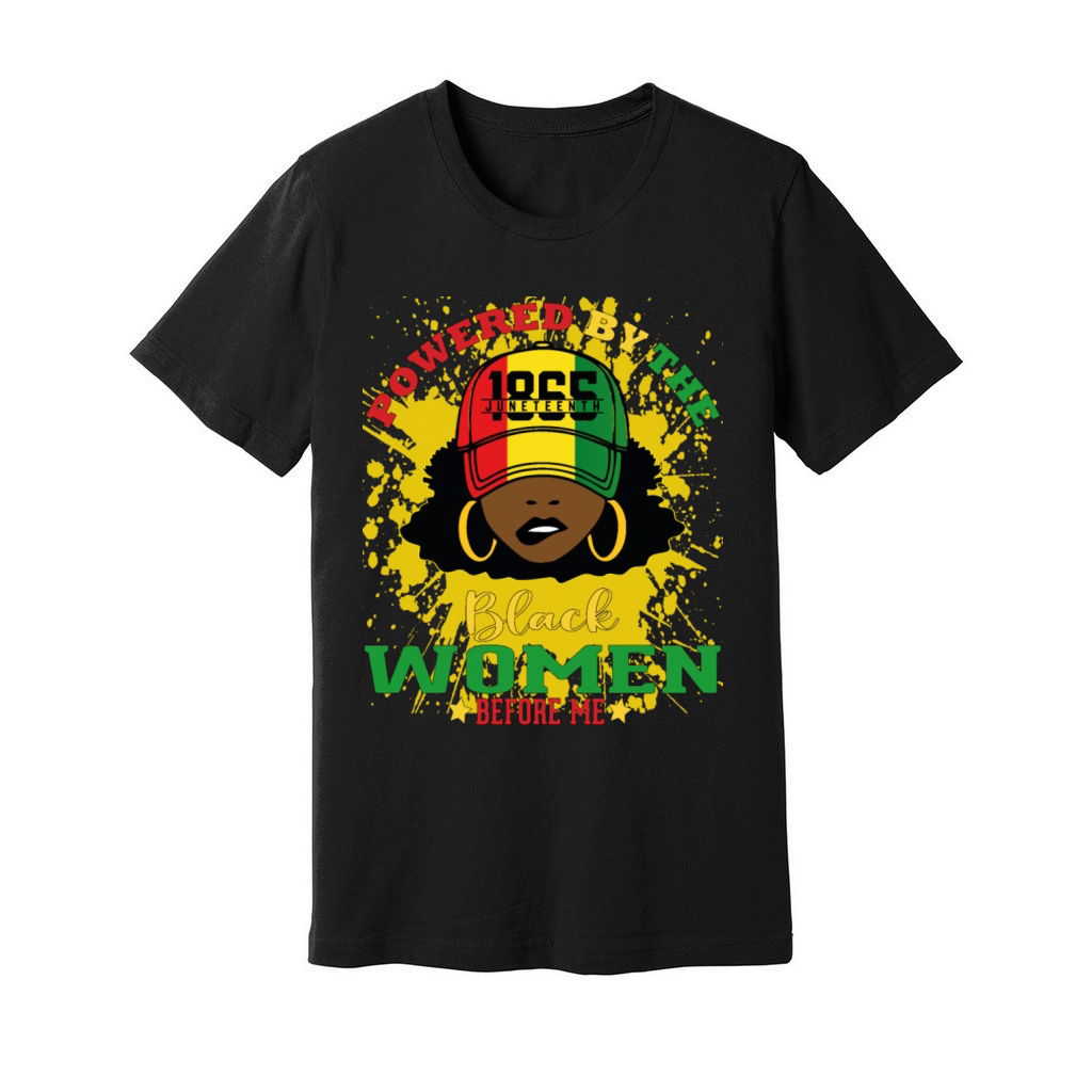 Powered By The Black Women Before Me Black History Unisex Jersey Tee