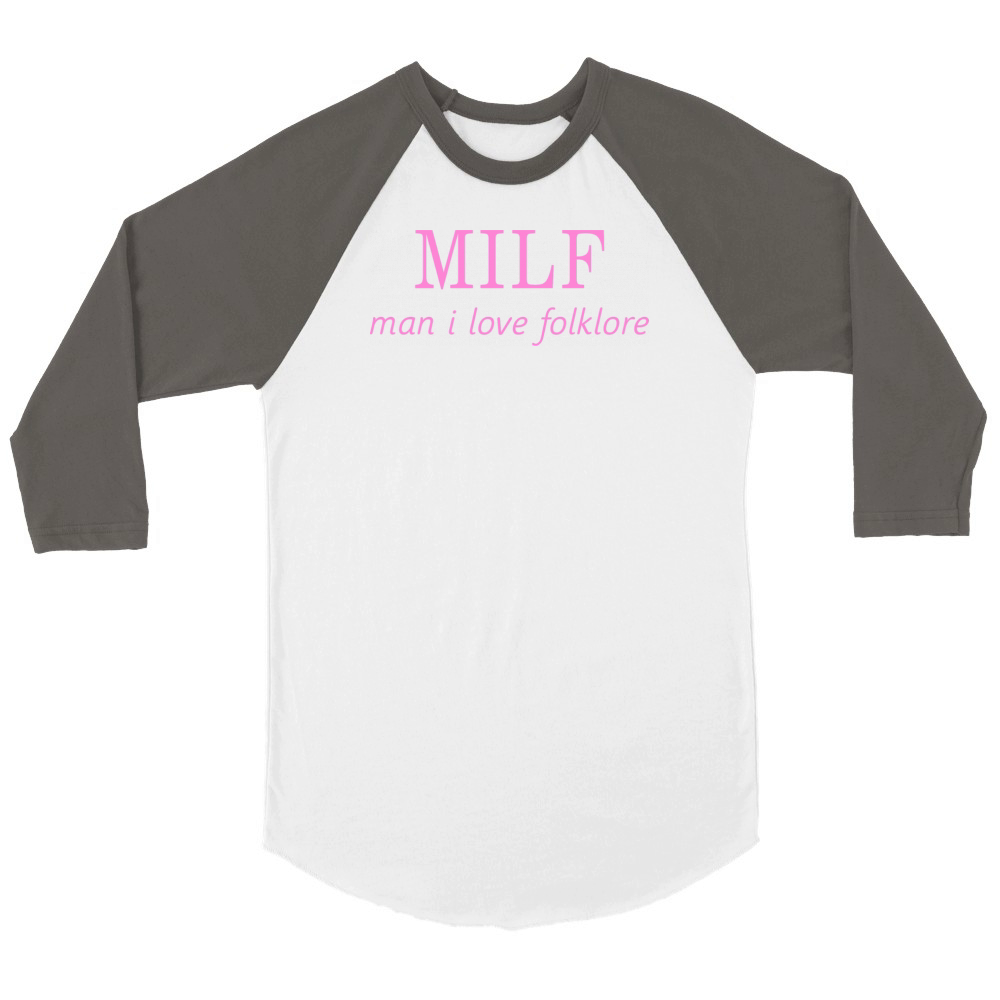 Milf Man I Love Forklord Unisex ¾ sleeve Raglan T-shirt