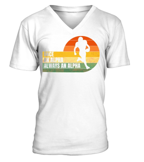 Amusing Alpha Of Cheerful Football Quote V-Neck T-shirt
