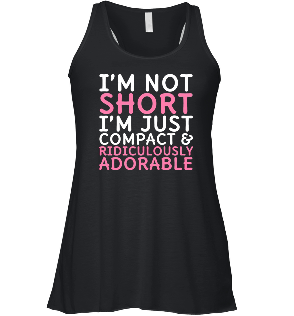 Im not short Women's Flowy Tank Top
