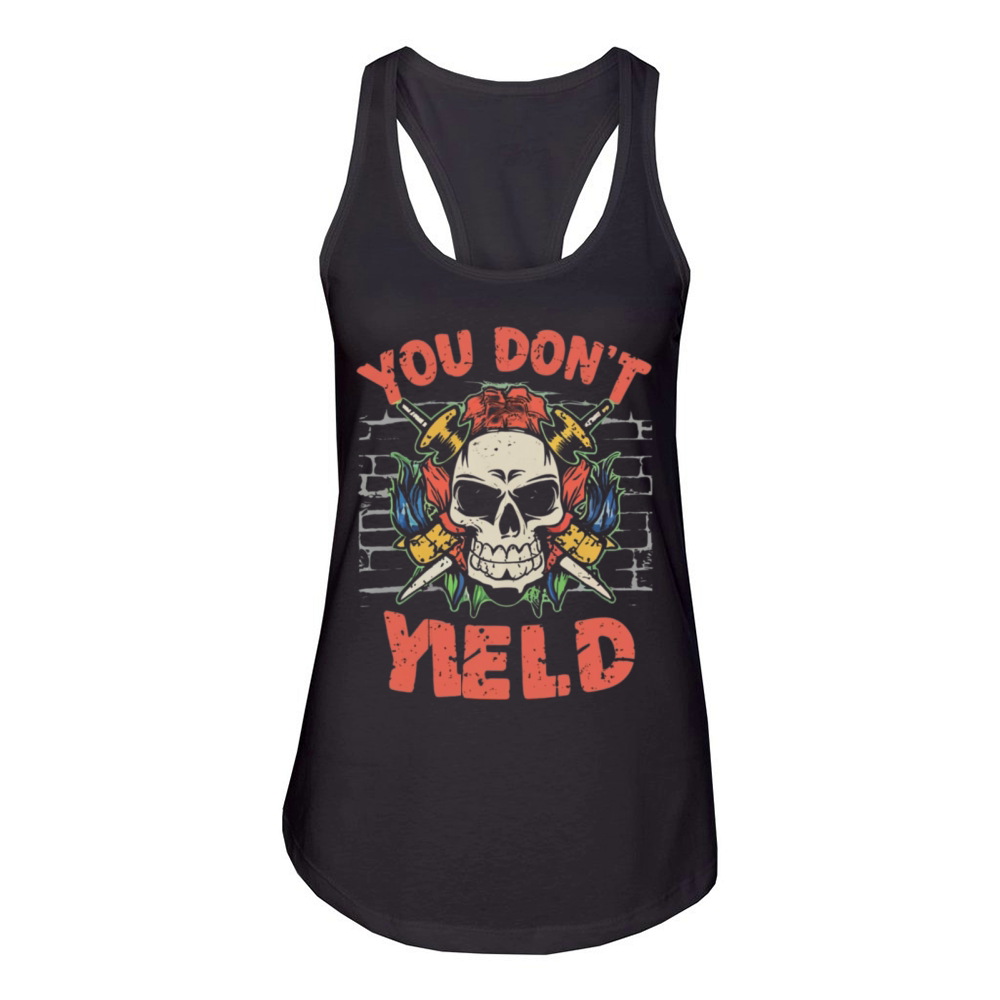 You Do Not Yield Women's Racerback Tank