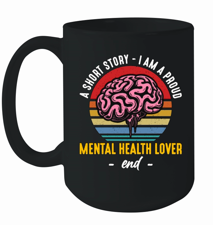 Mental Health A Short Story I Am Health Support Ceramic Mug
