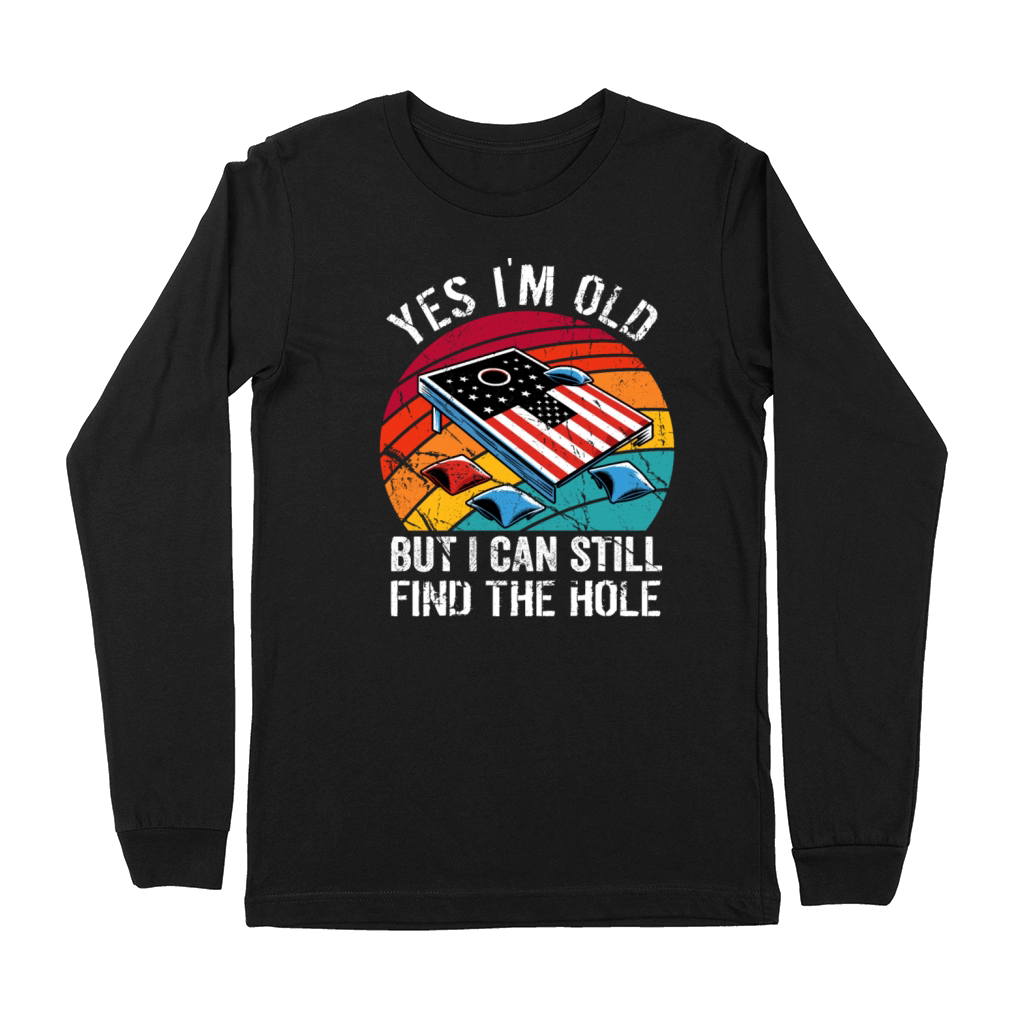 Grandpa Cornhole Senior Saying - Yes Im Old But Premium Long Sleeve