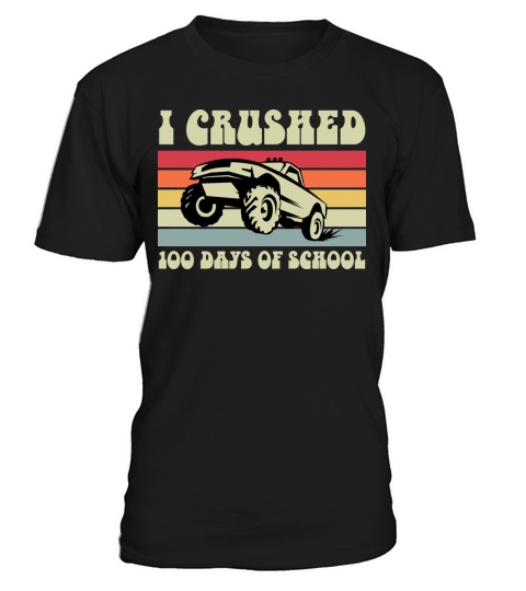 I Crushed 100 Days Of School design Boys Monster T-Shirt Unisex