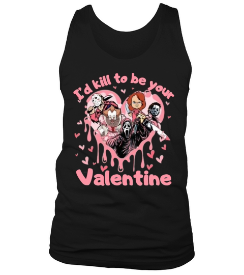 Id To Be Your Valentine Horror Movie Lover Tank Top Unisex