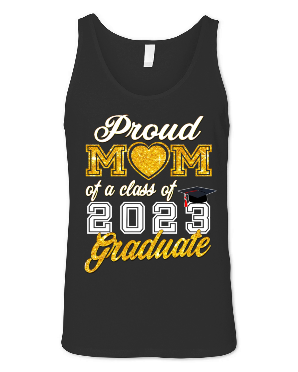 Mom of Graduate - Proud Mom of a Class of 2023 Unisex Jersey Tank
