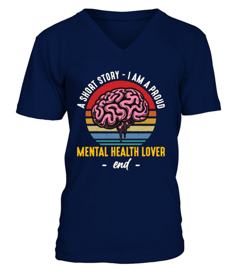 Mental Health A Short Story I Am Health Support V-Neck T-shirt