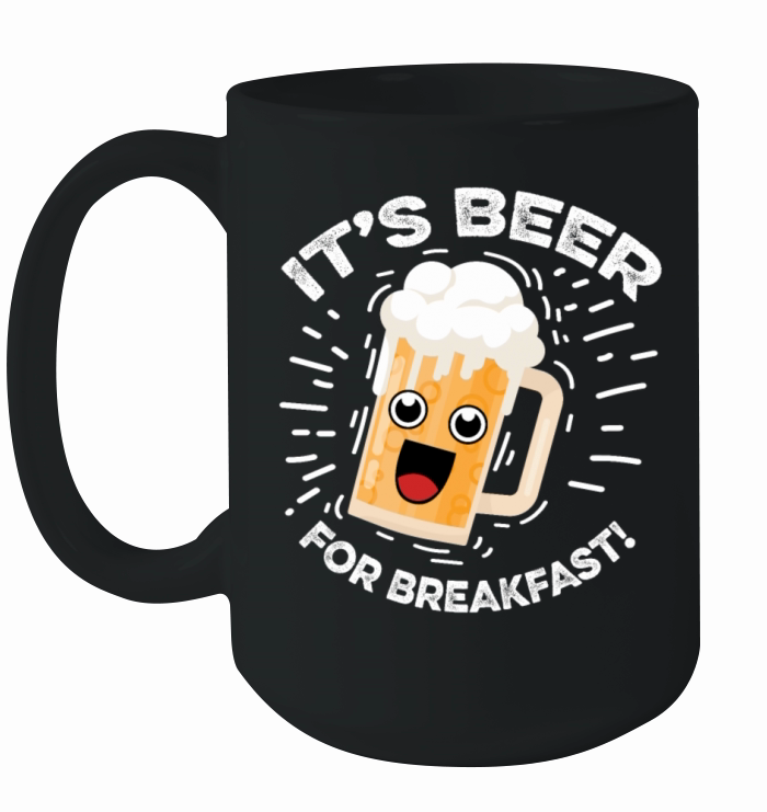 Beer for Breakfast Alcoholic Person Gift Ceramic Mug