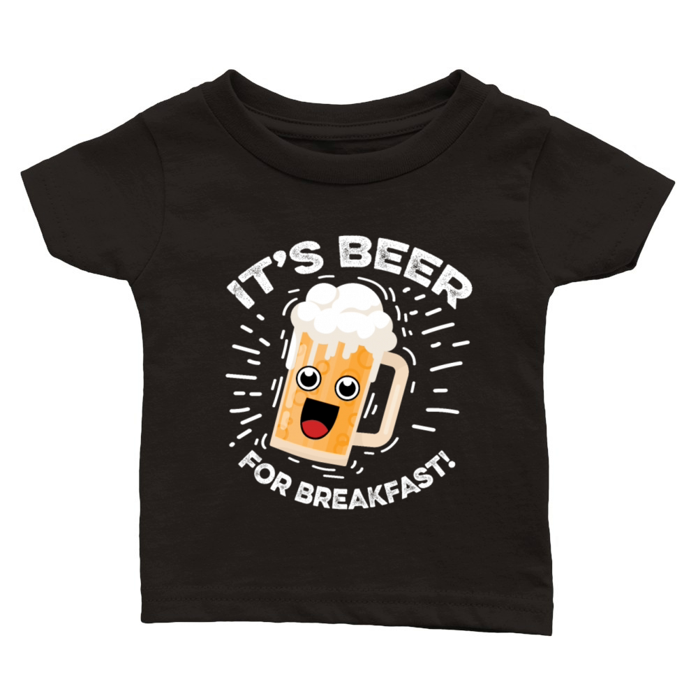 Beer for Breakfast Alcoholic Person Gift Classic Baby Crewneck T-shirt