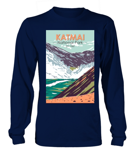 Katmai National Park Ten Thousand Smokes Alaska Long sleeved Unisex