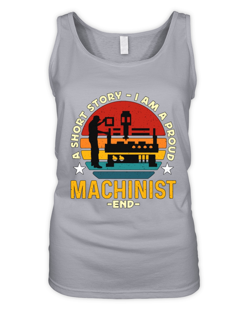 Machinist A Short Story I Am A Proud CNC Machine Organic Women's Tank Top