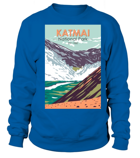 Katmai National Park Ten Thousand Smokes Alaska Sweatshirt Unisex