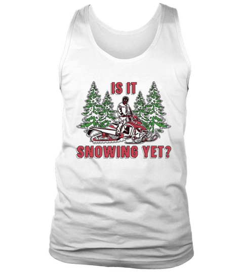 Snowmobile Racing Is It Snowing Snowmobile Riding Tank Top Unisex