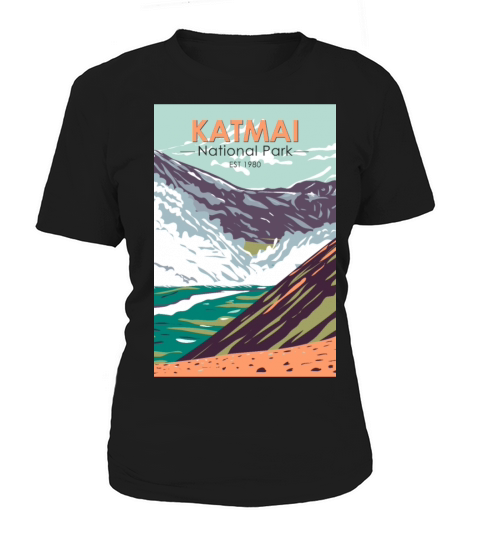 Katmai National Park Ten Thousand Smokes Alaska Women's T-Shirt