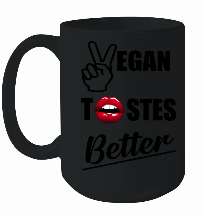vegan tastes better funny quote Ceramic Mug