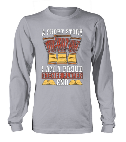 Djembe Player A Short Story I Am A Percussionist Long sleeved Unisex