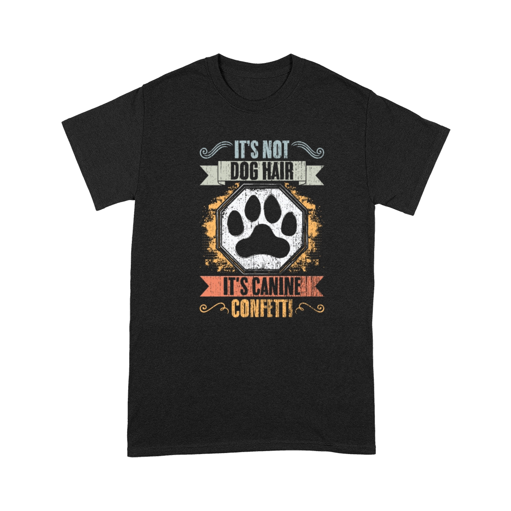 Its Not Dog Hair Its Canine Confetti Vintage Dog Premium T-shirt