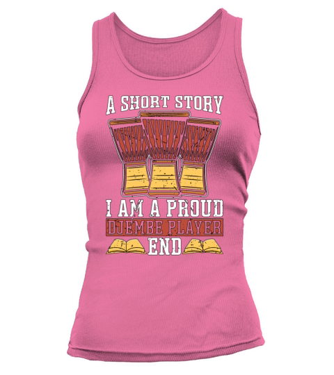 Djembe Player A Short Story I Am A Percussionist Tank top Woman