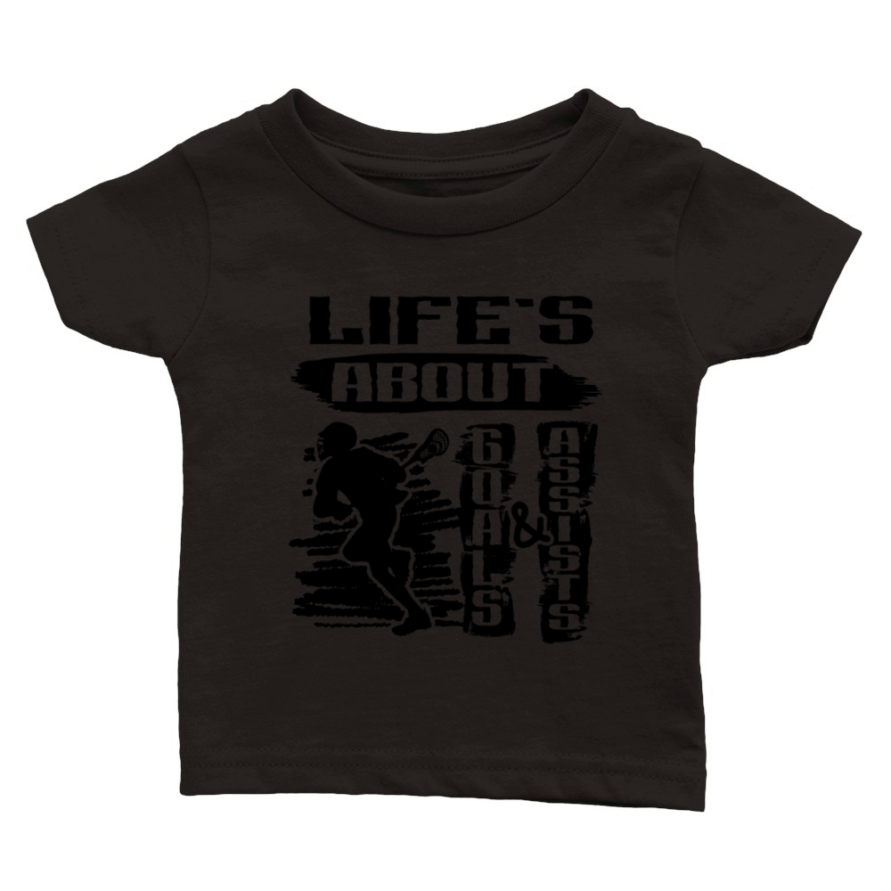 Lifes About Goals And Assists Lacrosse Black Classic Baby Crewneck T-shirt
