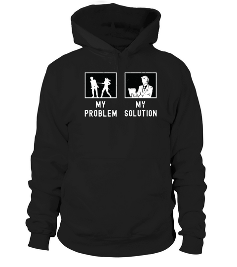 911 Dispatcher My Problem My Pictogram Dad Mom Hoodie Unisex