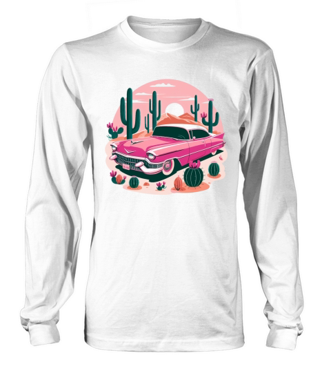 Pink cadillac Long sleeved Unisex