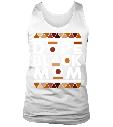 Dope Black Mom Black History Month Family Matching Tank Top Unisex