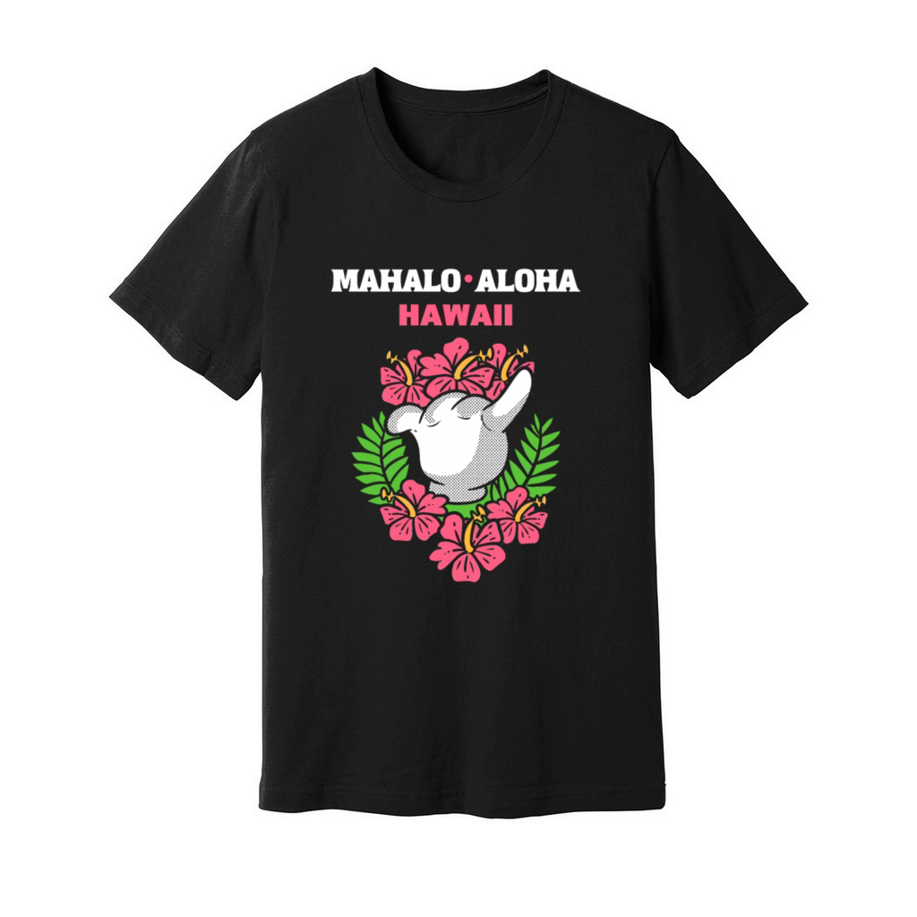 Mahalo Aloha Hawaii Native Hawaiians Gift Unisex Jersey Tee