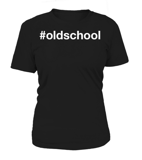 OLDSCHOOL Hashtag Women's T-Shirt