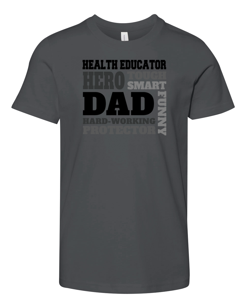 Daddy job funny Quote Dad Health Educator Youth Unisex Jersey Tee