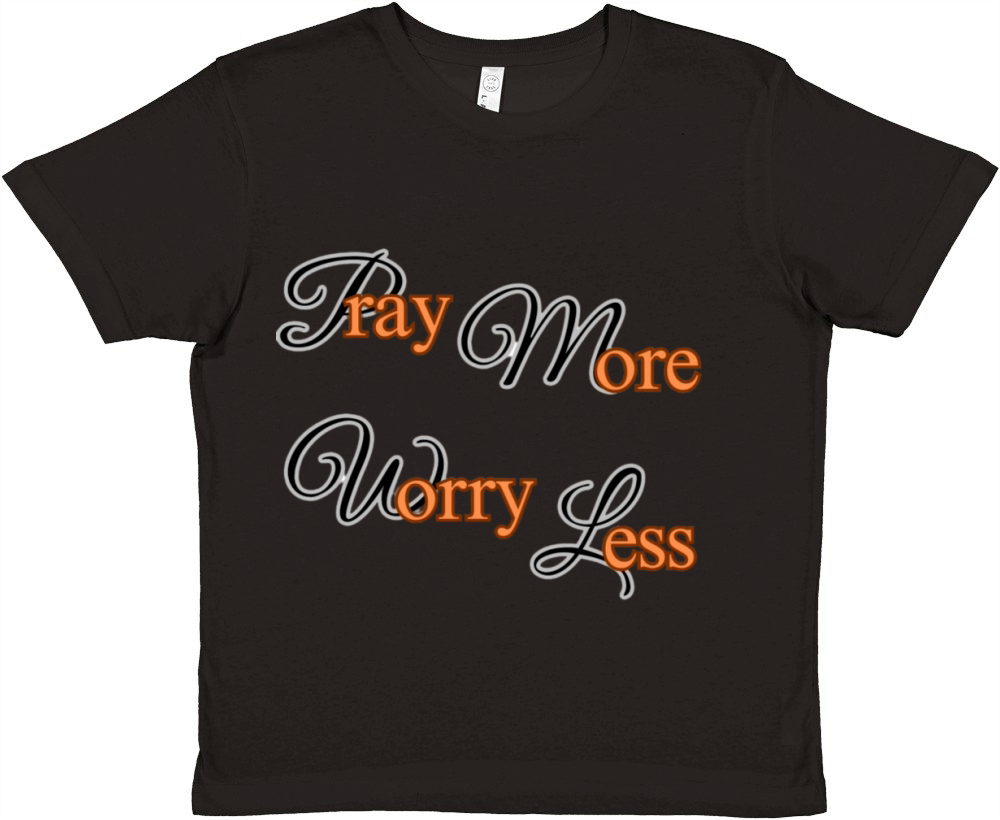 Pray More Worry Less Premium Kids Crewneck T-shirt
