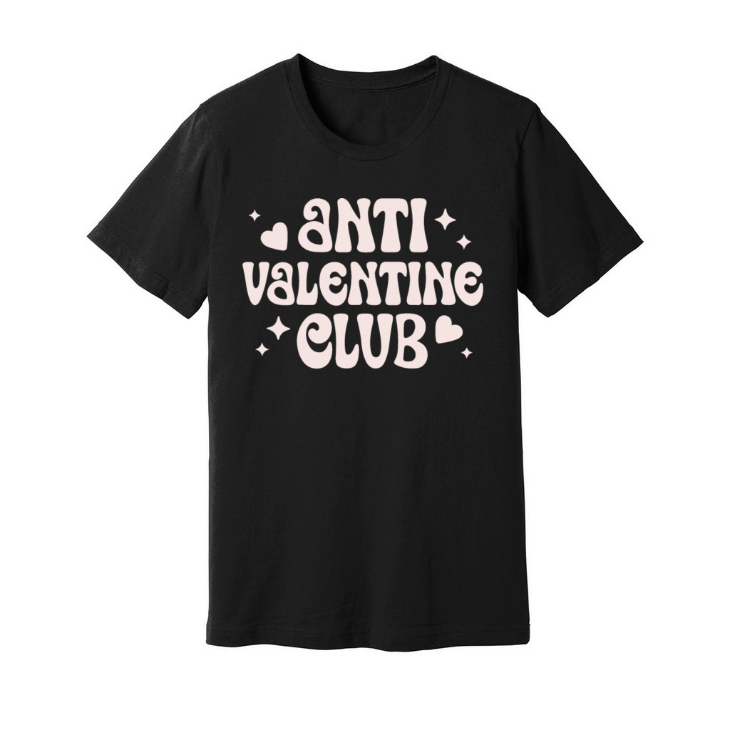 Anti Valentine club Galentines day Unisex Jersey Tee