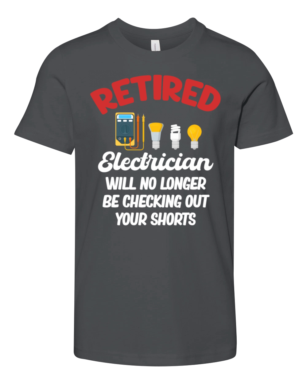 Will No longer Be Checking Out Your Shorts Youth Unisex Jersey Tee