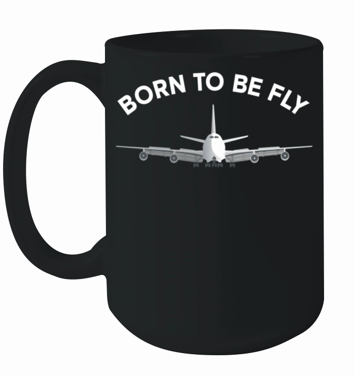 Born To Be Fly Aviation Ceramic Mug