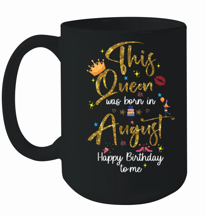 Womens Birthday in August T-shirt Design Ceramic Mug