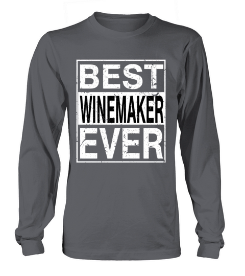Best Winemaker Ever Winemaker Gift Long sleeved Unisex