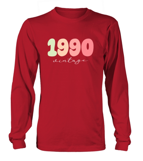 Birthday 1990 Vintage Long sleeved Unisex
