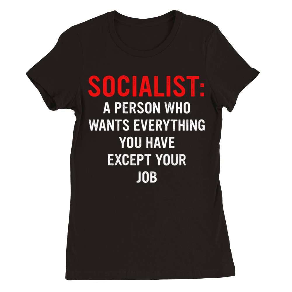 Socialist Definition Premium Womens Crewneck T-shirt