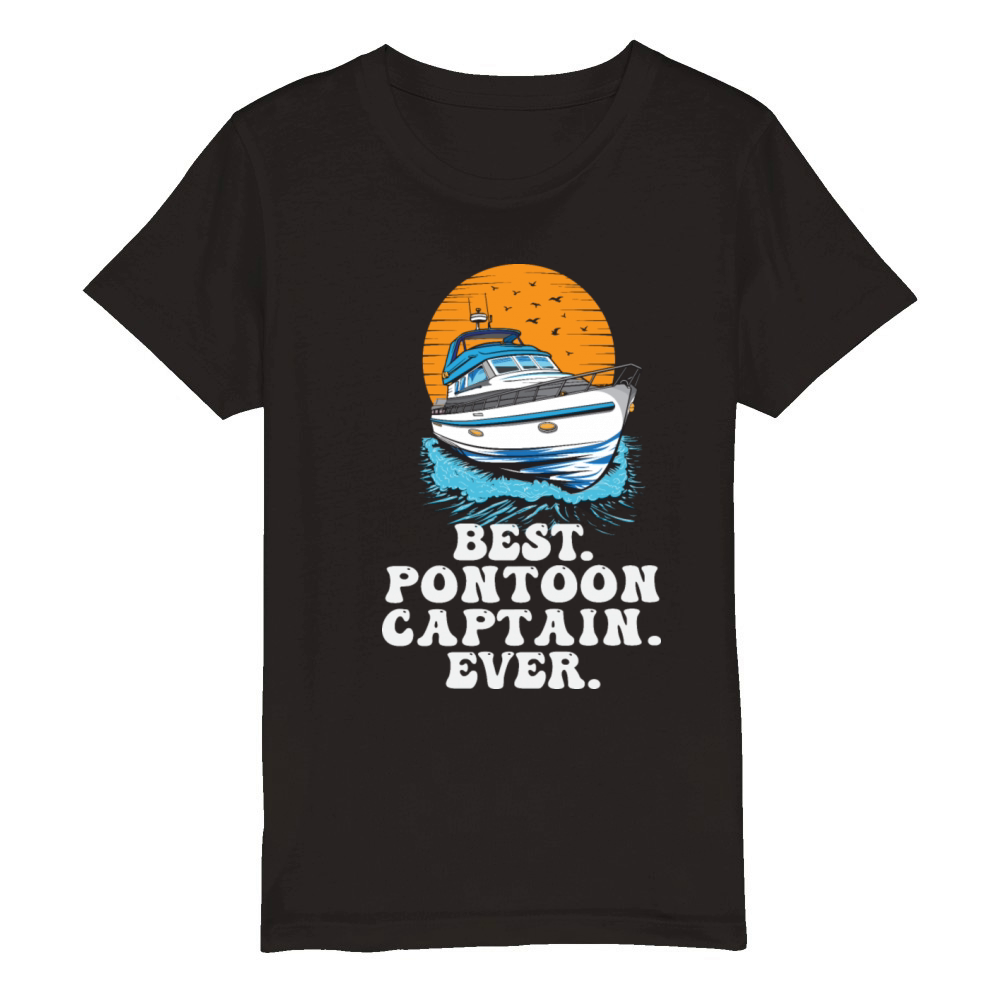 Best Pontoon Captain Ever Motorboating Quote Boat Organic Kids Crewneck T-shirt