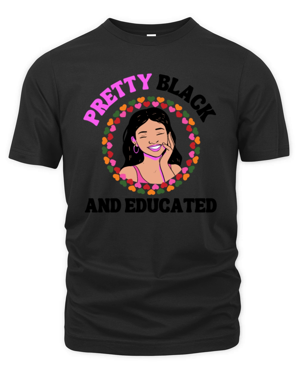 black women Pretty Black And Educated celebrate BH Organic Unisex T-shirt
