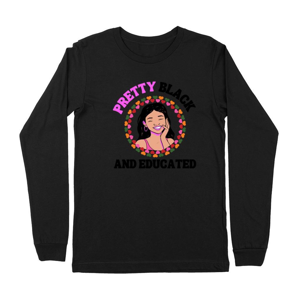 black women Pretty Black And Educated celebrate BH Premium Long Sleeve