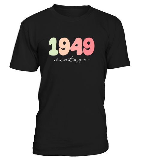 Birthday 1949 Vintage T-Shirt Unisex