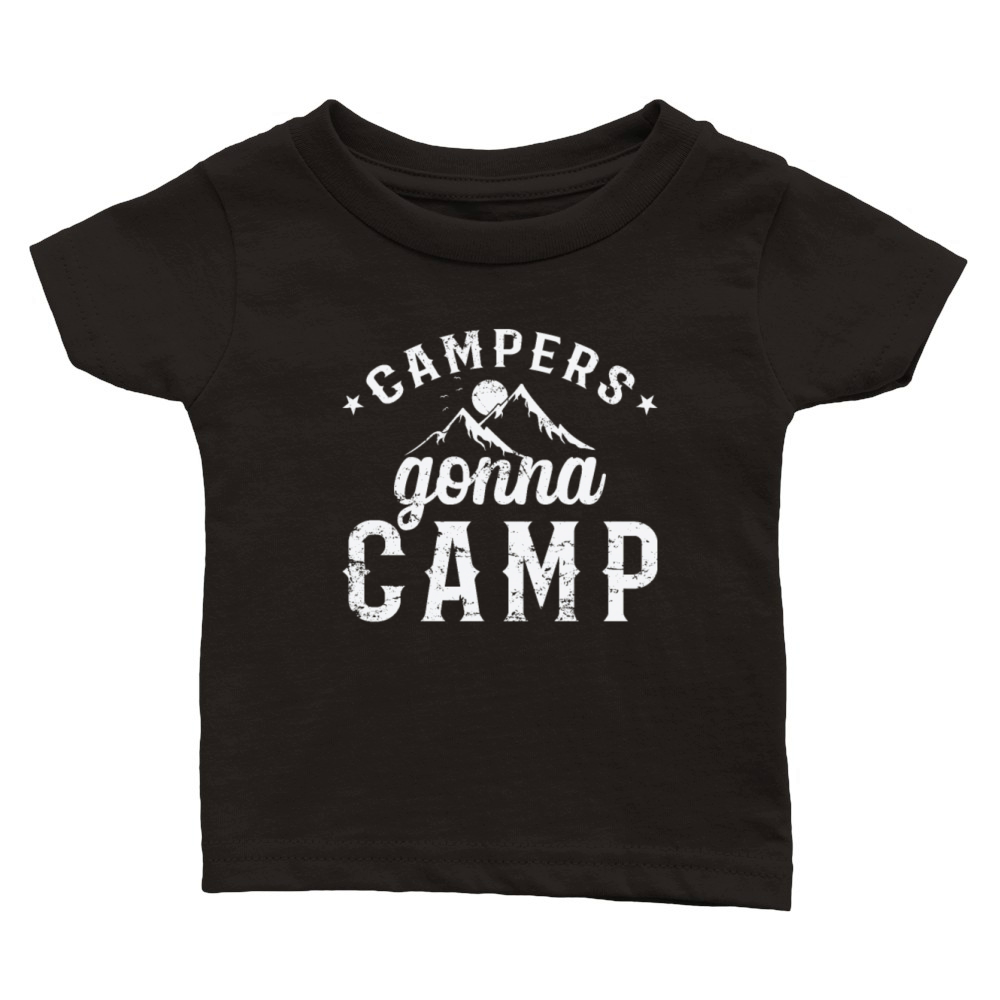 Campers gonna camp Vacation Freedom Mountains Classic Baby Crewneck T-shirt