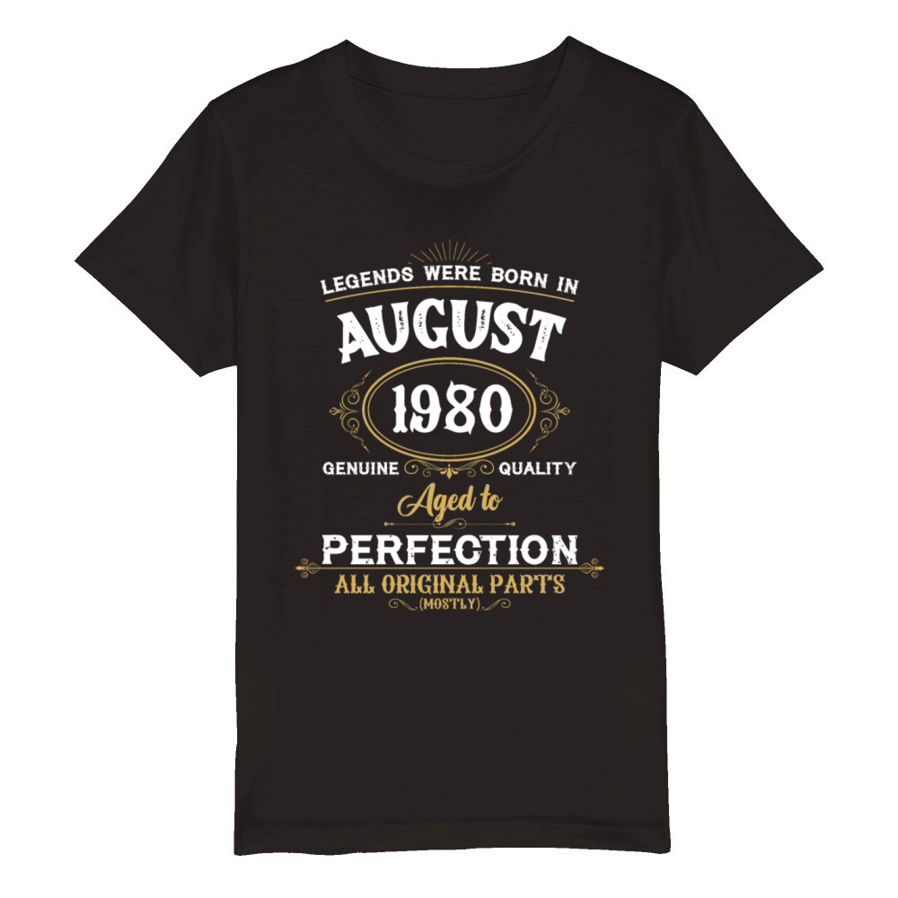 Legends Were Born In August 1980 Organic Kids Crewneck T-shirt