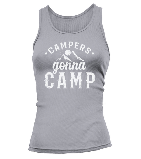 Campers gonna camp Vacation Freedom Mountains Tank top Woman