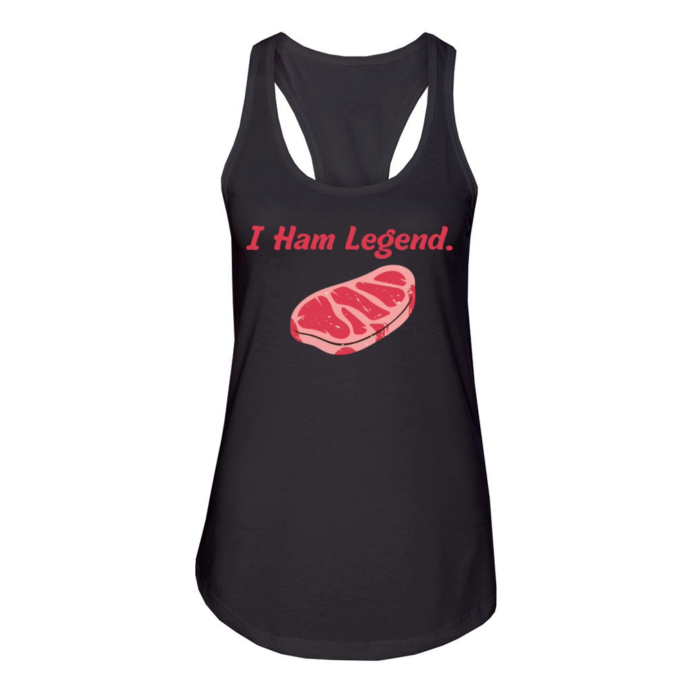 I Ham Legend Women's Racerback Tank