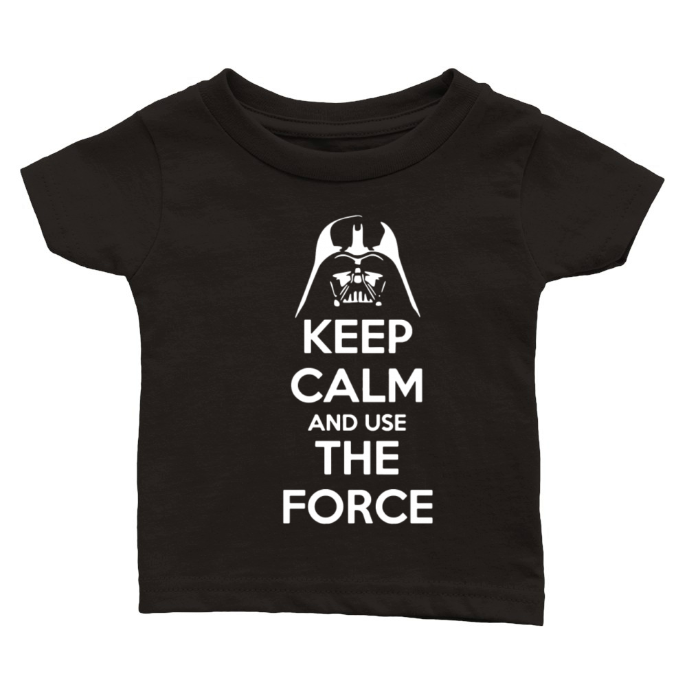 keep calm use the force Classic Baby Crewneck T-shirt