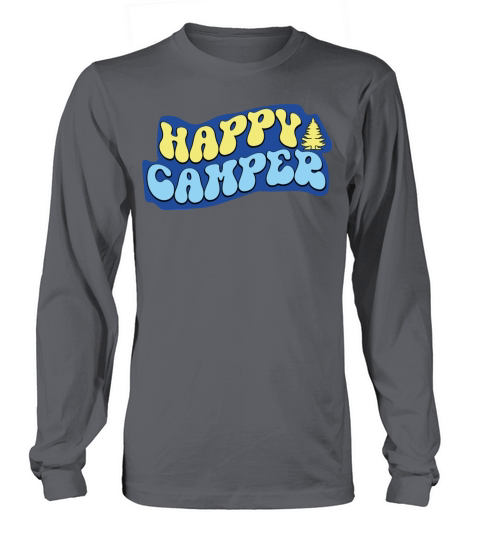 Happy Camper Long sleeved Unisex