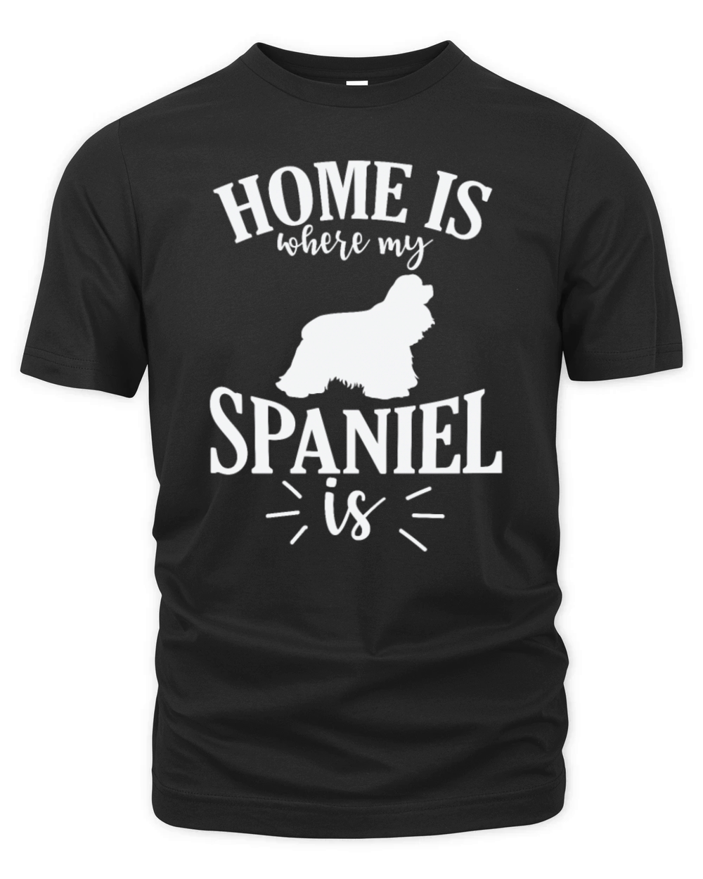 Home is where my Spaniel is Cocker Spaniel Dog Organic Unisex T-shirt