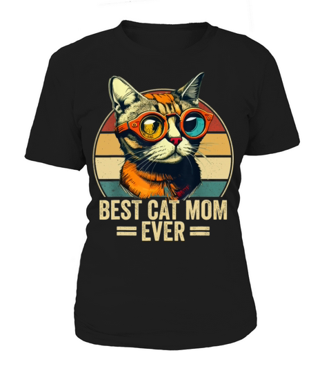 Best Cat Mom Ever Retro Vintage Mothers Day Women's T-Shirt