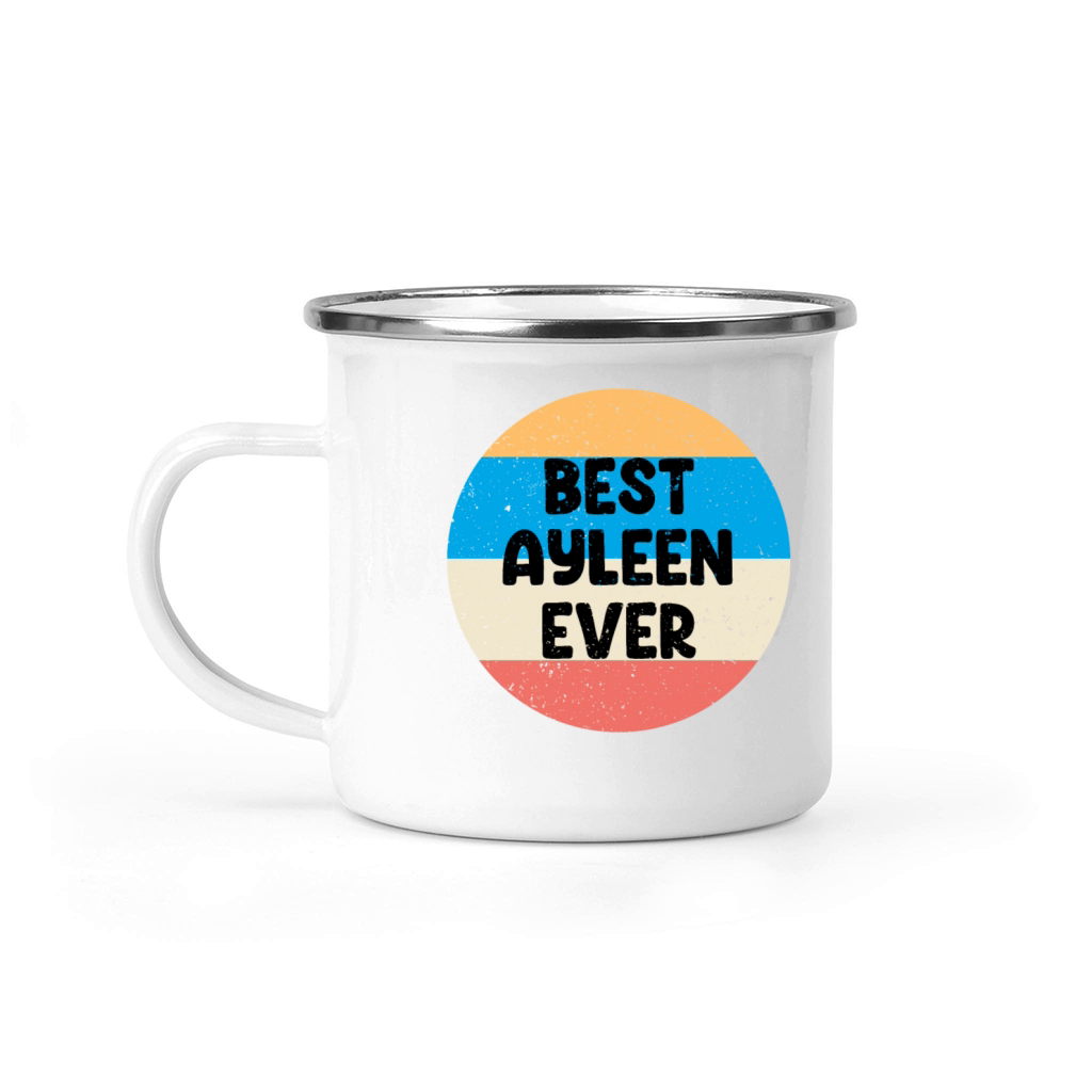Best Ayleen Ever Camping Mug